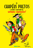 Spirou & Fantasio - Os Chapéus Pretos