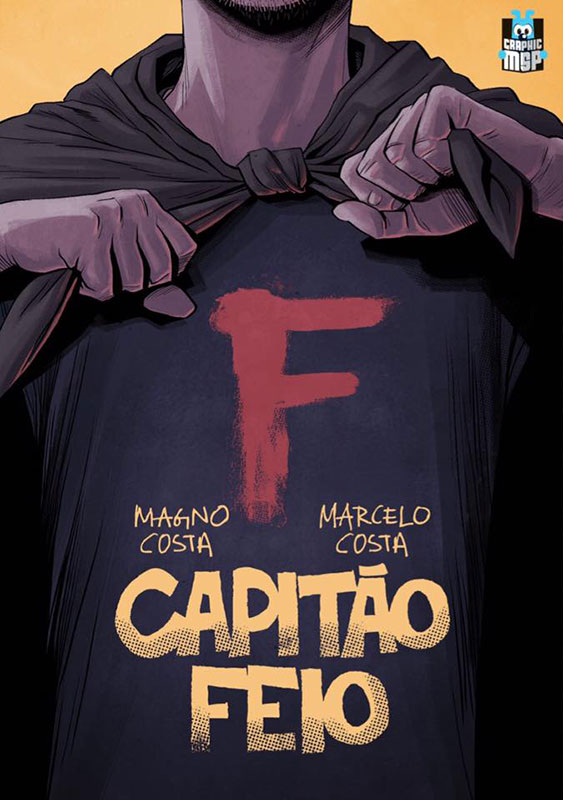Capitão Feio, por Magno Cota e Marcelo Costa