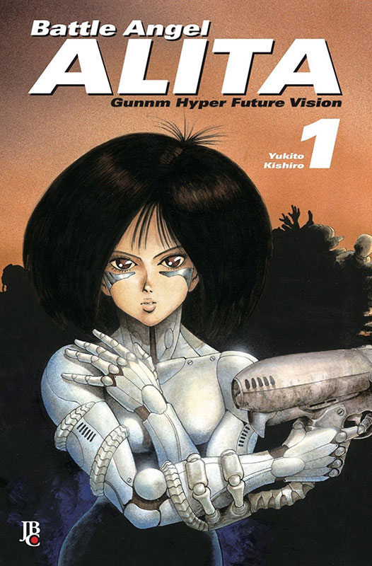 Battle​ ​Angel​ ​Alita​ ​–​ ​Gunnm​ ​Hyper​ ​Future​ ​Vision - Volume 1