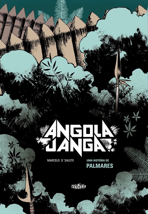Angola Janga – Uma história de Palmares