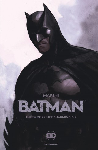 Batman – The Dark Prince Charming – Volume 1