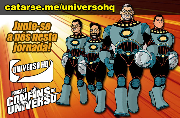 Confins do Universo & Universo HQ no Catarse!