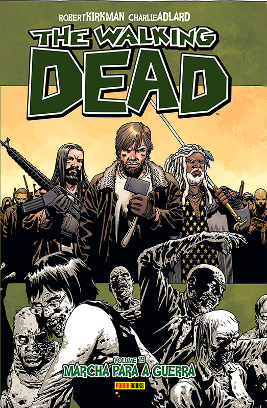 The Walking Dead - Volume 19 - Marcha para a guerra