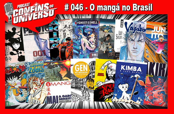 Confins do Universo 046 – O mangá no Brasil - UNIVERSO HQ