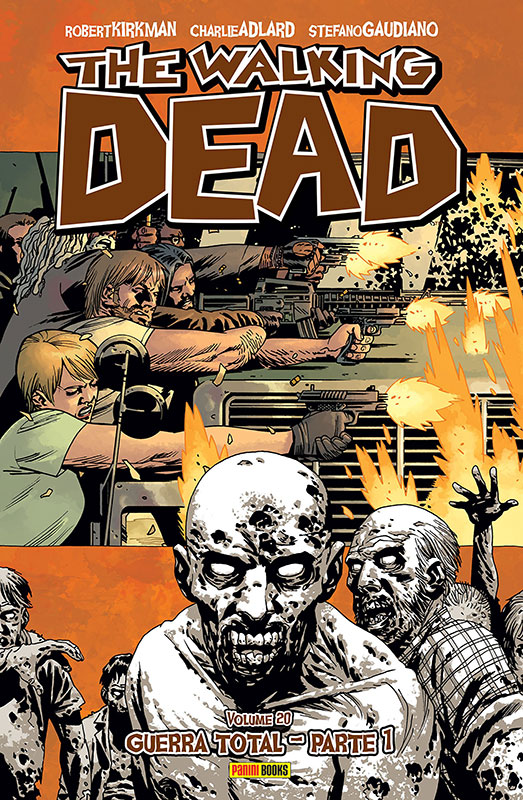 The Walking Dead - Volume 20 - Guerra Total - Parte 1