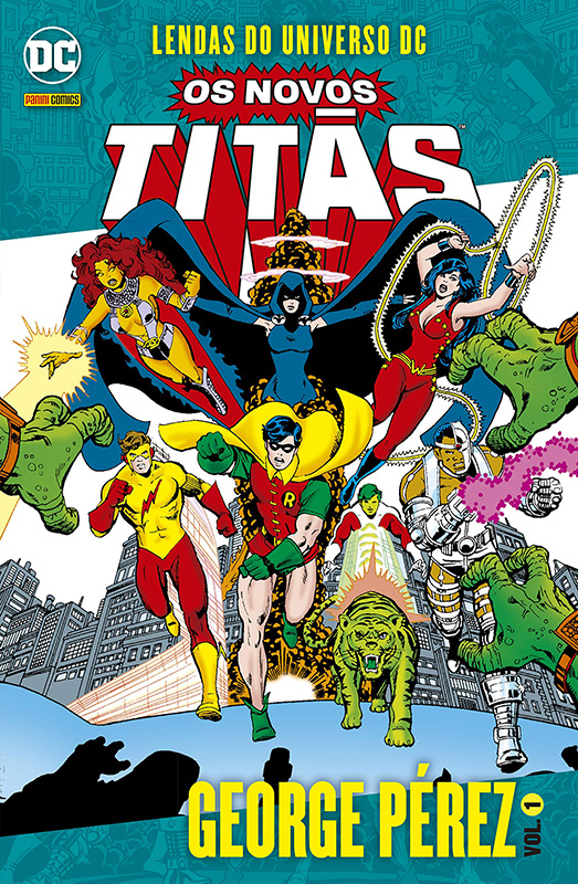 Lendas do Universo DC - Os Novos Titãs - George Pérez - Volume 1