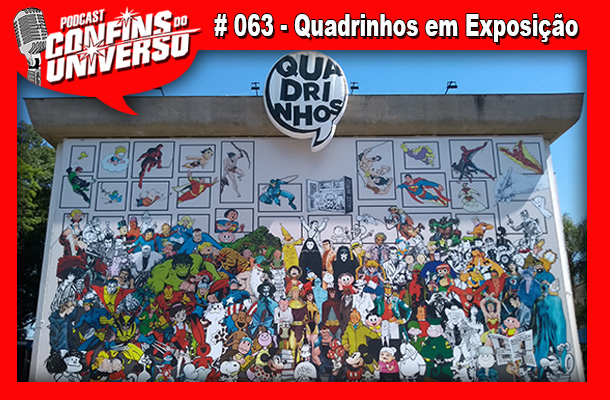 Confins do Universo 063 - Quadrinhos em Exposição