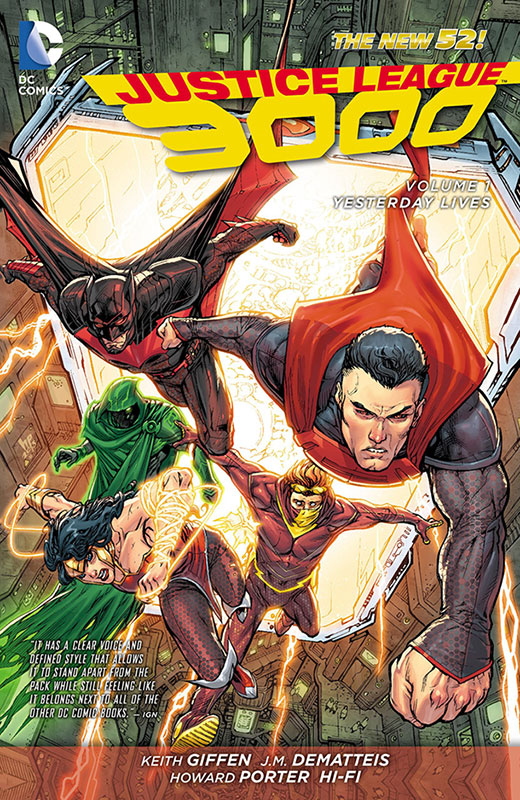 Justice League 3000 – Volume 1 – Yesterday Lives