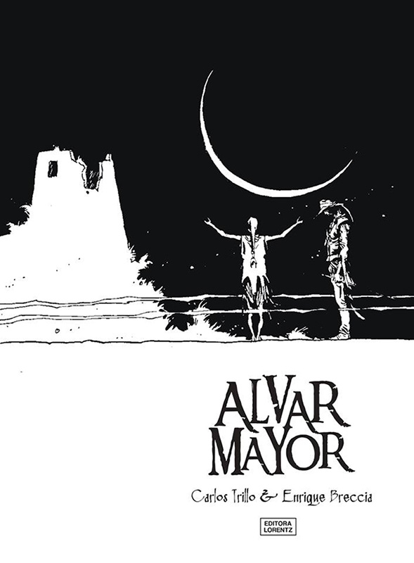Alvar Mayor – A lenda do Eldorado e outras histórias