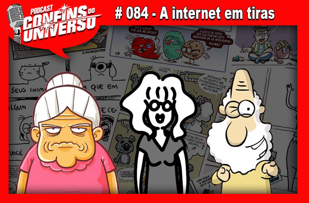 Confins do Universo 084 – A internet em tiras