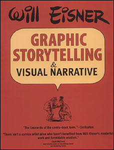 Graphic Storytelling & Visual Narrative, de Will Eisner