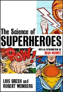 The Science of Super-Heroes