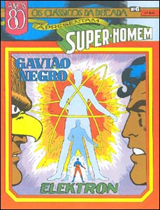 Os Clássicos da Década apresentam Super-Homem # 6 - Gavião Negro e Elektron
