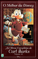 O Melhor da Disney # 16 - As Obras Completas de Carl Barks