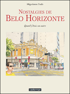 Nostalgies de Belo Horizonte