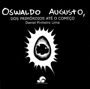 Oswaldo Augusto, dos primórdios até o começ