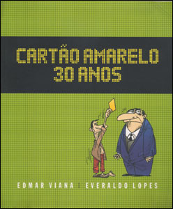 Cartão Amarelo 30 Anos