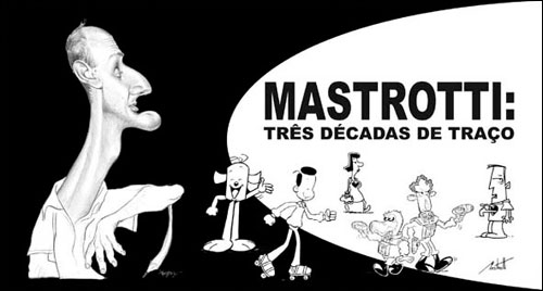 Mastrotti: três décadas de traço