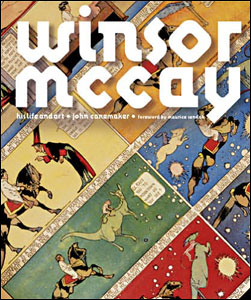 Winsor McCay: His Life and Art