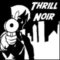 Thrill Noir