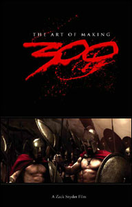 The Art of Making 300