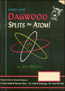 Learn How Dagwood Splits the Atom