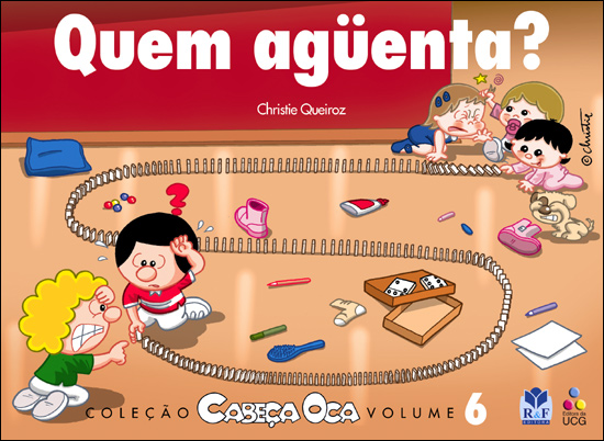 Coleção Cabeça Oca  - Quem Agüenta?