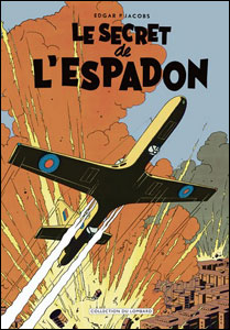 Blake & Mortimer: Le Secret de l'Espadon