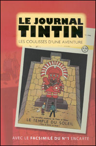 Le Journal Tintin - Les Coulisses D'Une Aventure