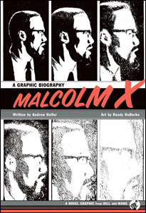 Malcolm X: A Graphic Biography