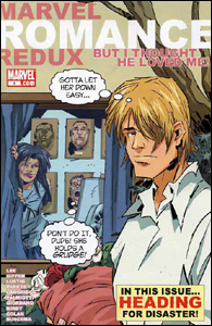 Marvel Romance Redux: But I Thought He Loved Me #1