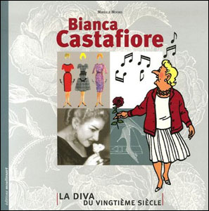 Bianca Castafiore: La Diva du vingtième siècle