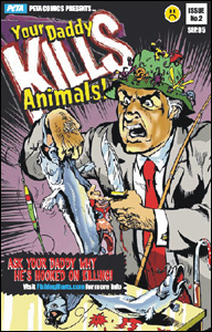 Your Daddy Kills Animals