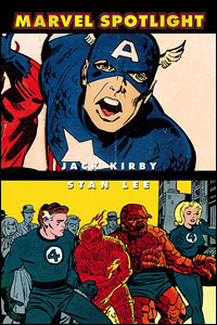 Marvel Spotlight: Stan Lee/Jack Kirby