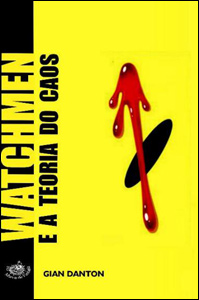 Watchmen e a teoria do caos