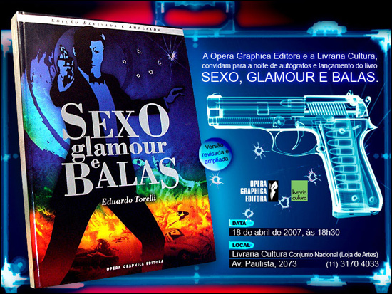 Sexo, Glamour e Balas