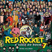 Red Rocket 7 - A Saga do Rock