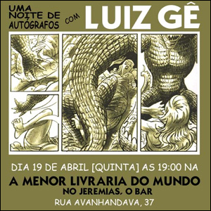 Menor Livraria do Mundo  apresenta: Luiz Gê