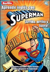 Aprende Ingles Con Superman 1: Arriba, Arriba Y Fuera!