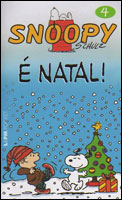Snoopy # 4 - É Natal!