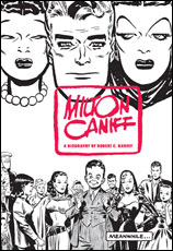 Meanwhile... A Biography of Milton Caniff