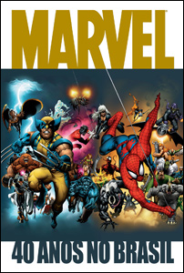Almanaque Marvel: 40 Anos no Brasil 