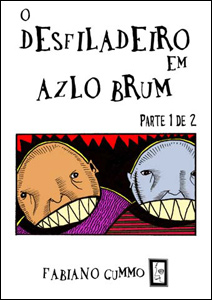 O Desfiladeiro em Azlo Brum