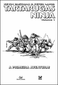 Tartarugas Ninja - Volume 1: A Primeira Aventura