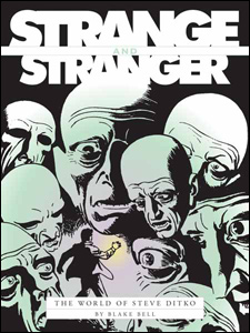 Strange & Stranger: The World of Steve Ditko