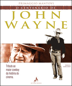 O Centenário de John Wayne