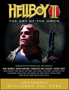 Hellboy II: The Art of the Movie