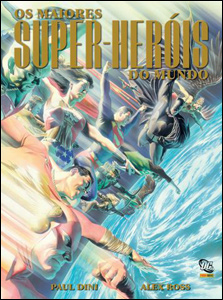 Os Maiores Super-Heróis do Mundo - Edição Definitiva