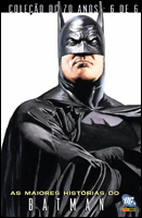 DC 70 Anos # 6 - As Maiores Histórias do Batman