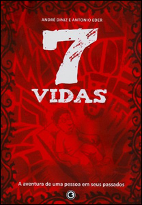 7 Vidas - A aventura de uma pessoa em seus passados